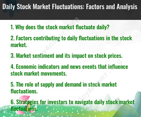Daily Stock Market Fluctuations: Factors and Analysis