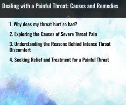 Dealing with a Painful Throat: Causes and Remedies