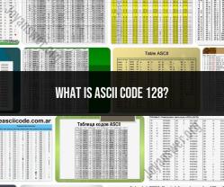Deciphering ASCII Code 128: A Detailed Explanation