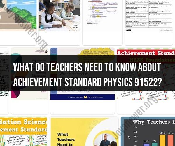 Decoding Achievement Standard Physics 91522: Insights for Teachers