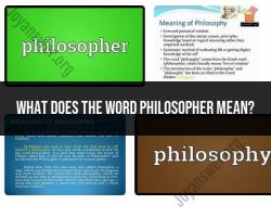 Decoding the Meaning of Philosopher: A Linguistic Exploration