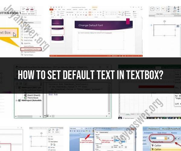 Default Text in Textboxes: Enhancing User Experience