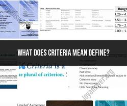 Defining "Criteria": Understanding Its Meaning