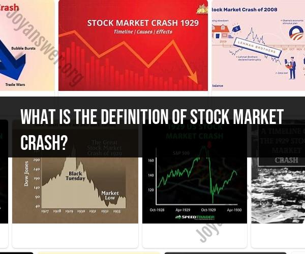 Defining Stock Market Crash: Unmasking the Terminology