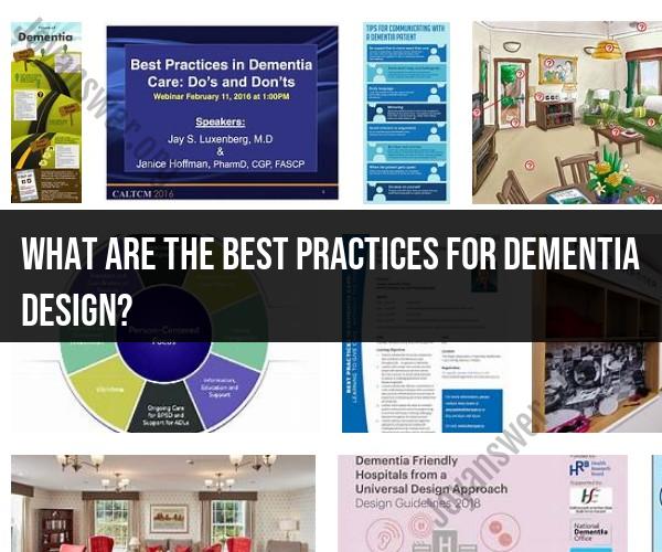Dementia-Friendly Design: Best Practices for Inclusive Spaces