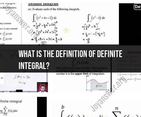 Demystifying Definite Integrals: Concept and Calculation