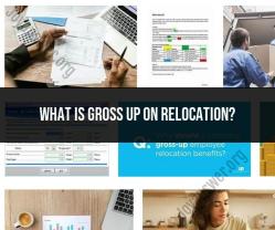 Demystifying Gross-Up on Relocation: What You Need to Know