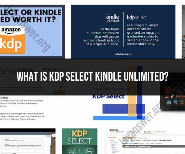 Demystifying KDP Select Kindle Unlimited