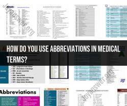 Demystifying Medical Terminology: Mastering Abbreviations Usage