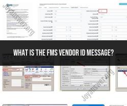 Demystifying the FMS Vendor ID Message: Insights and Applications - Finance