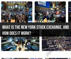 Demystifying the New York Stock Exchange: How It Works