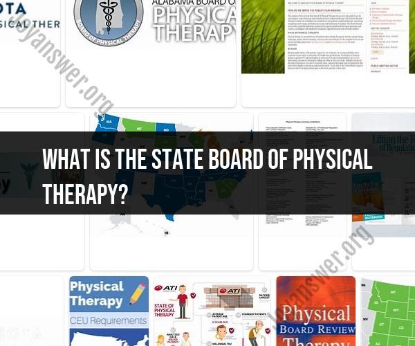Demystifying the State Board of Physical Therapy