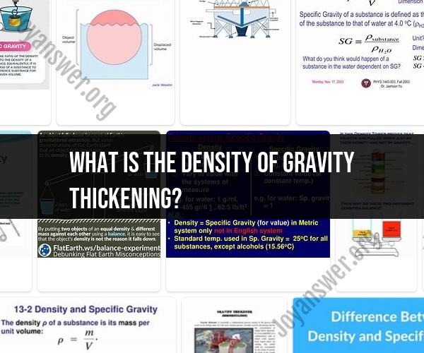 Density of Gravity Thickening: Understanding Water Treatment Processes