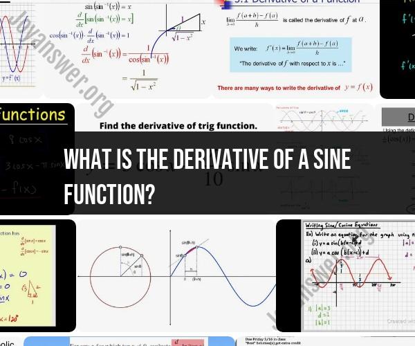 Derivative of a Sine Function: Calculus Concept