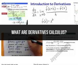 Derivatives in Calculus: Understanding Mathematical Concepts