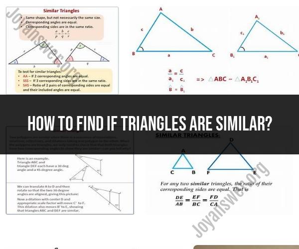 Determining Triangle Similarity: Methods and Criteria