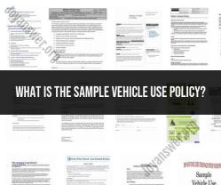 Developing a Sample Vehicle Use Policy: Guidelines and Template