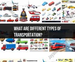 Different Types of Transportation: Modes of Travel