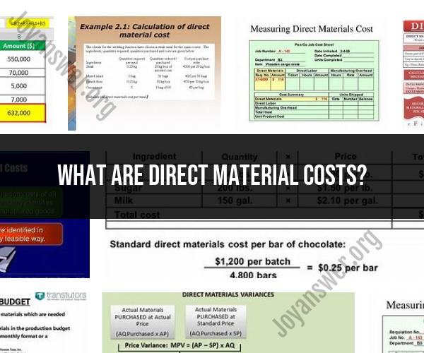 Direct Material Costs: Definition and Components