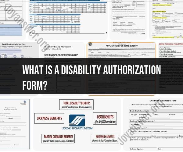 Disability Authorization Form: Purpose and Usage