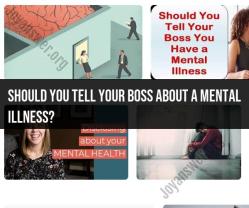 Disclosing Mental Illness to Your Boss: Pros, Cons, and Considerations