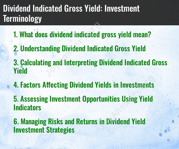 Dividend Indicated Gross Yield: Investment Terminology