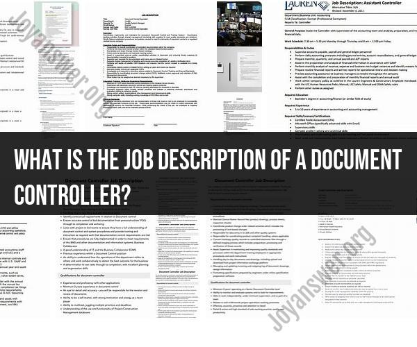 Document Controller Job Description: Key Responsibilities