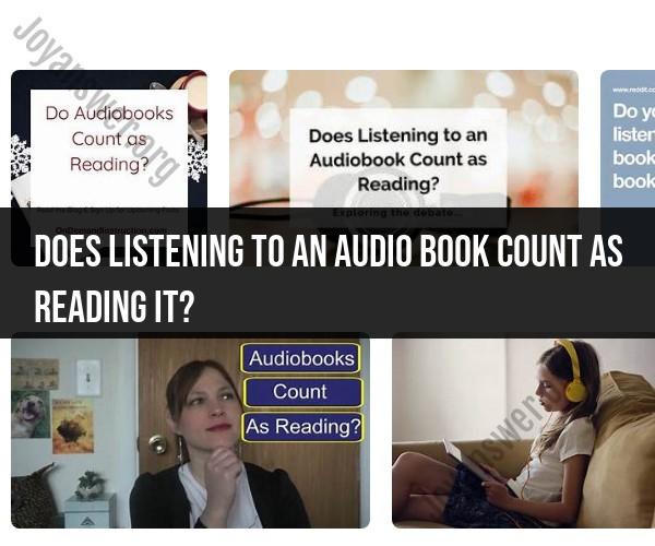 Does Listening to an Audiobook Count as Reading?