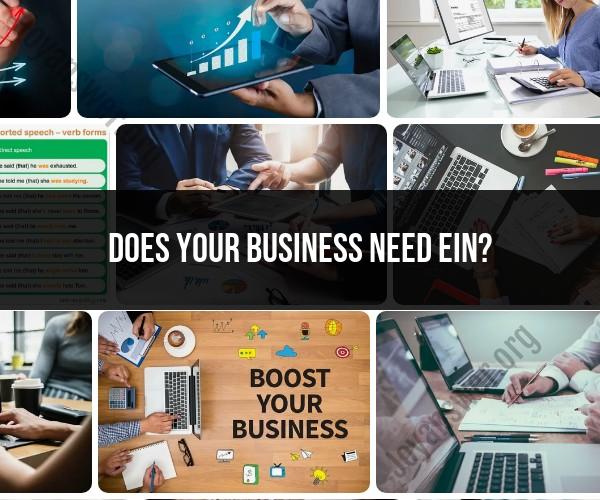 Does Your Business Need an EIN (Employer Identification Number)?