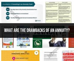 Drawbacks of Annuities: Evaluating Potential Downsides