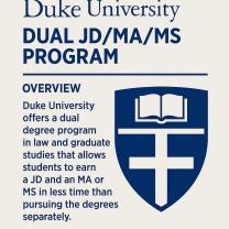 Duke University Dual JD/MA/MS Program: Overview