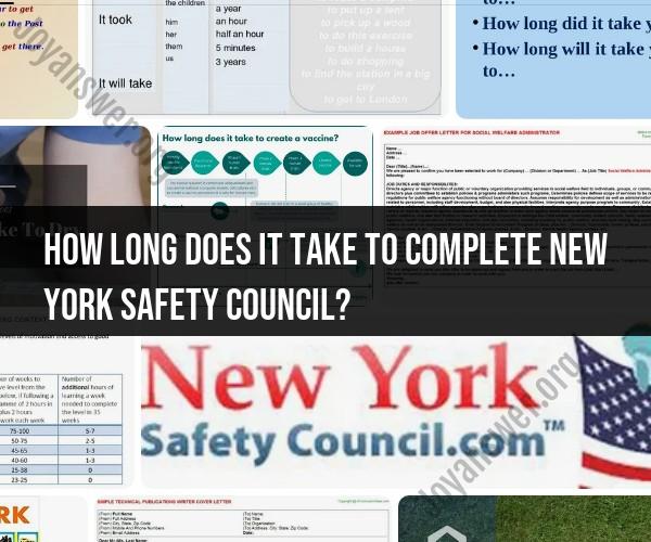 Duration of Completing New York Safety Council Course