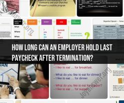 Duration of Holding the Last Paycheck After Termination