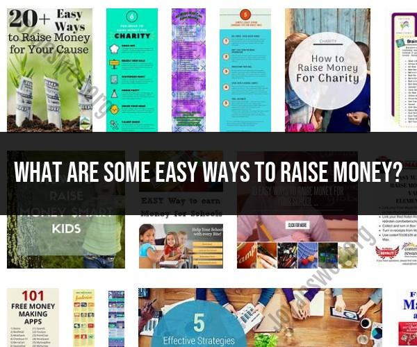 Easy Ways to Raise Money: Simple Fundraising Ideas
