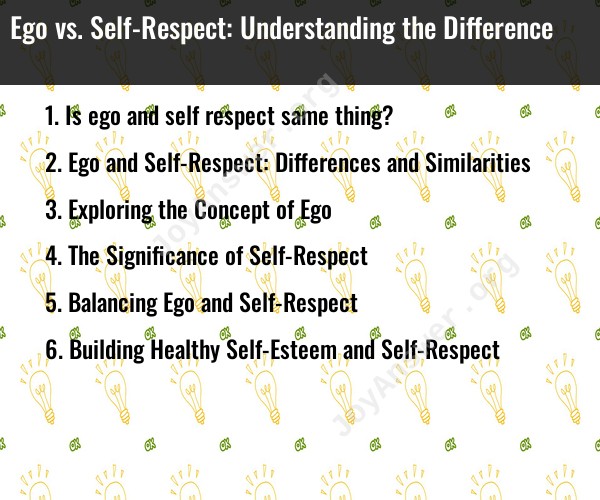 Ego vs. Self-Respect: Understanding the Difference