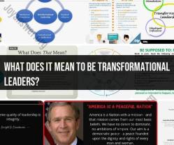 Embracing Transformational Leadership: Characteristics and Impact