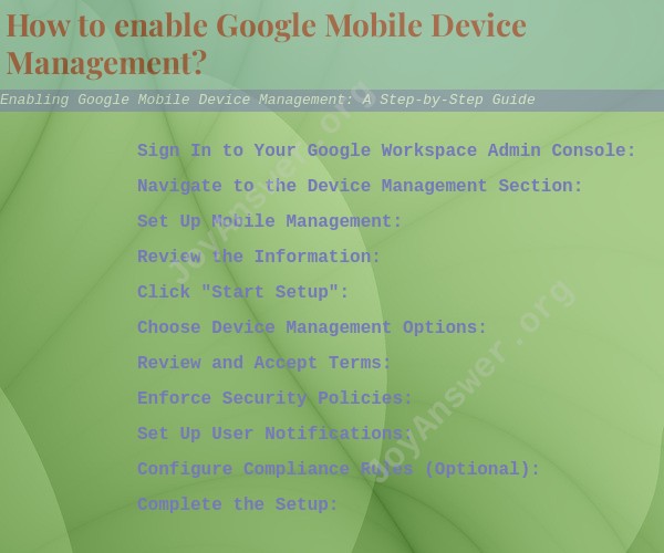 Enabling Google Mobile Device Management: A Step-by-Step Guide