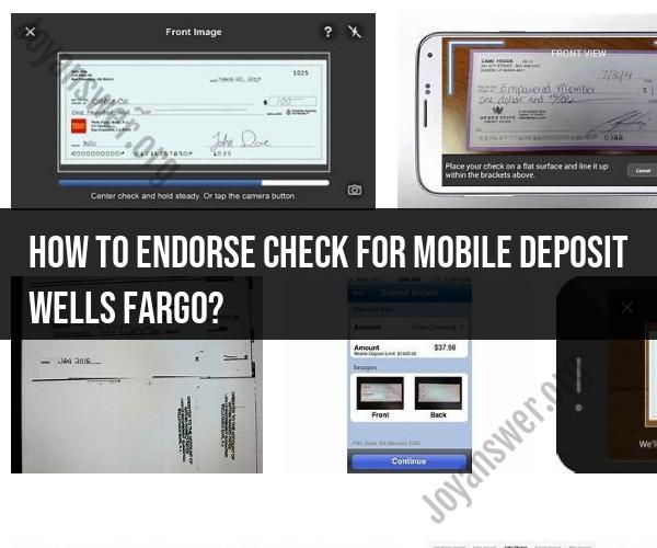 Endorsing a Check for Mobile Deposit with Wells Fargo