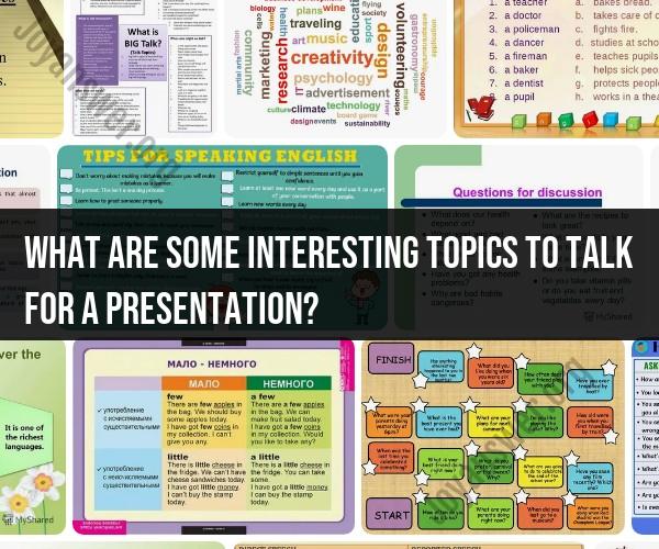 Engaging Presentation Topics: Inspiring Ideas for Your Talk