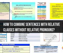 Enhancing Sentence Structure: Mastering Relative Clauses without Pronouns