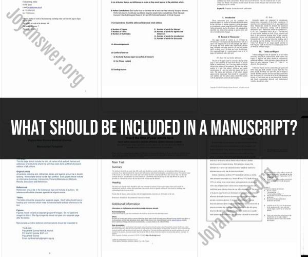 Essential Manuscript Components: What to Include in Your Writing