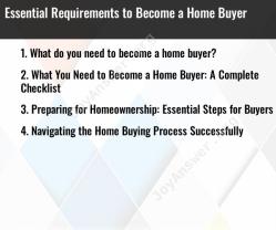 Essential Requirements to Become a Home Buyer