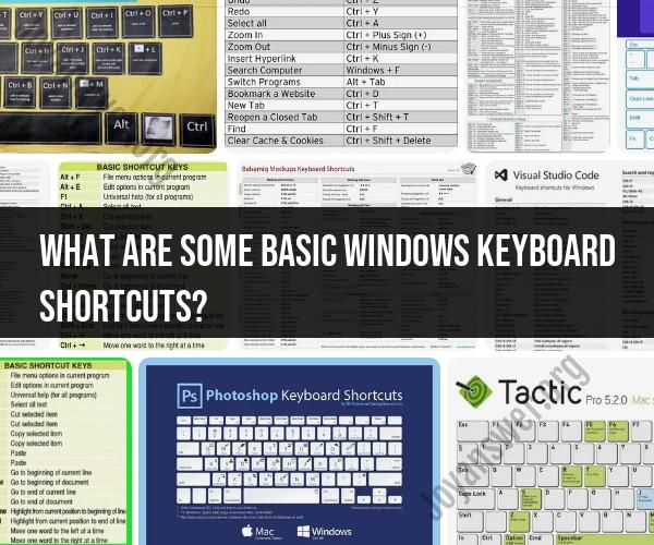 Essential Windows Keyboard Shortcuts: A Quick Reference