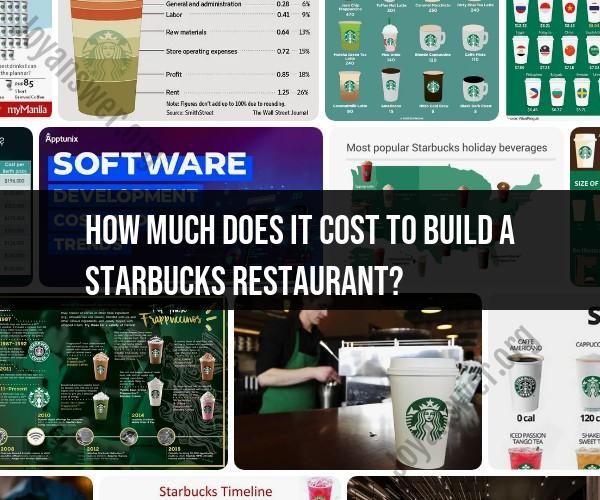 Estimating the Cost of Building a Starbucks Restaurant