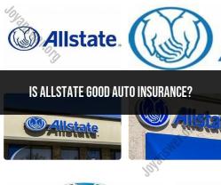 Evaluating Allstate Auto Insurance: Is It a Good Choice?