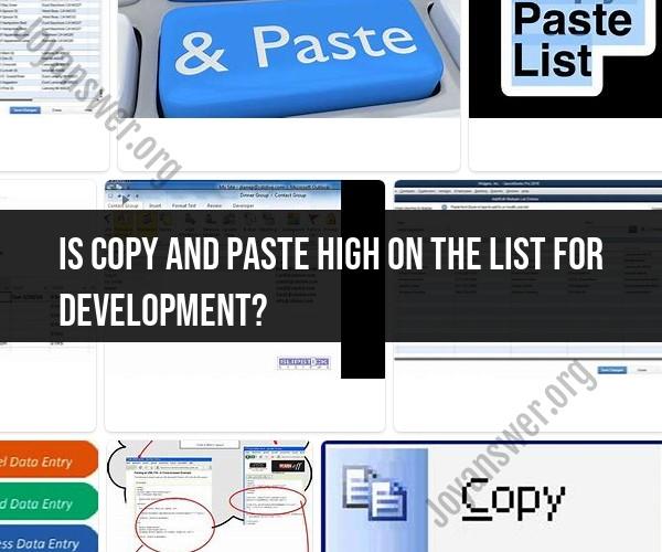 Evaluating Copy and Paste in Development