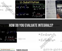 Evaluating Integrals: Techniques and Methods