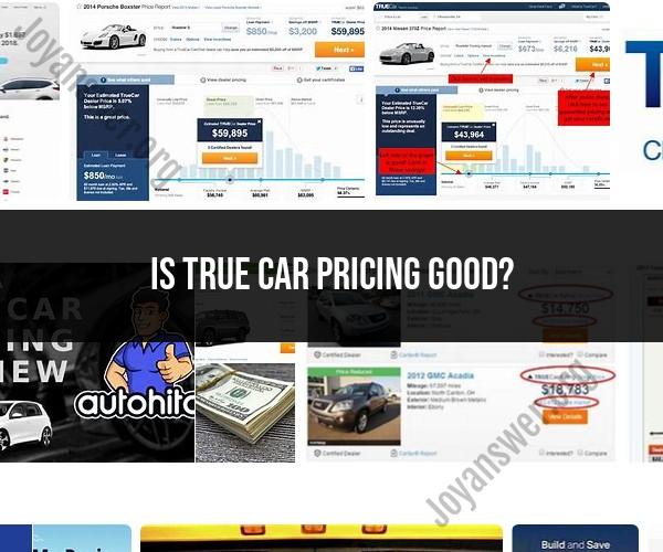 Evaluating TrueCar Pricing: Is It Reliable?