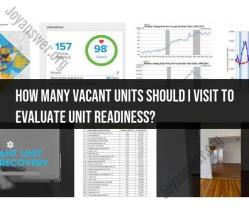 Evaluating Unit Readiness: Visiting Vacant Units