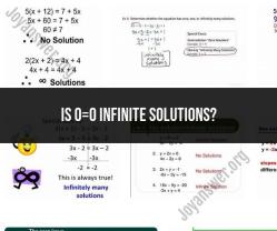 Examining the Concept of Infinite Solutions: When 0=0